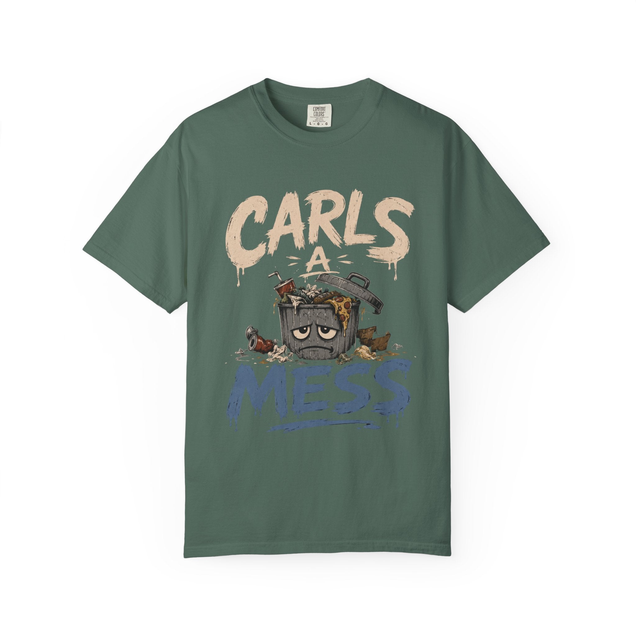 Carls a Mess Shirt,  Funny Sarcastic Graphic Tee , Unisex Comfort Fit Humor TShirt, Gift for Friends, Chaos Lover Shirt