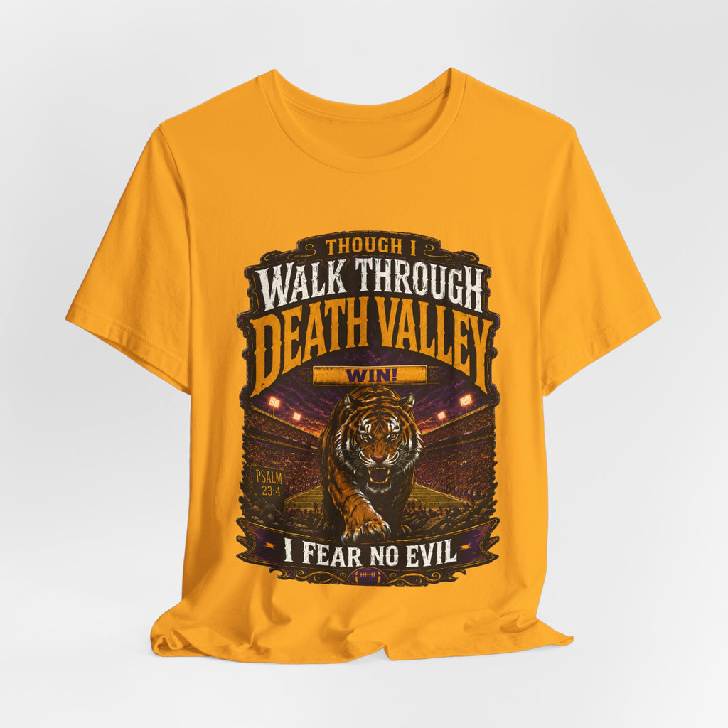 Though I Walk Through Death Valley Shirt, Purple Gold Tiger Football Tee, Louisiana Game Day Shirt, Fear No Evil Football Fan Tee