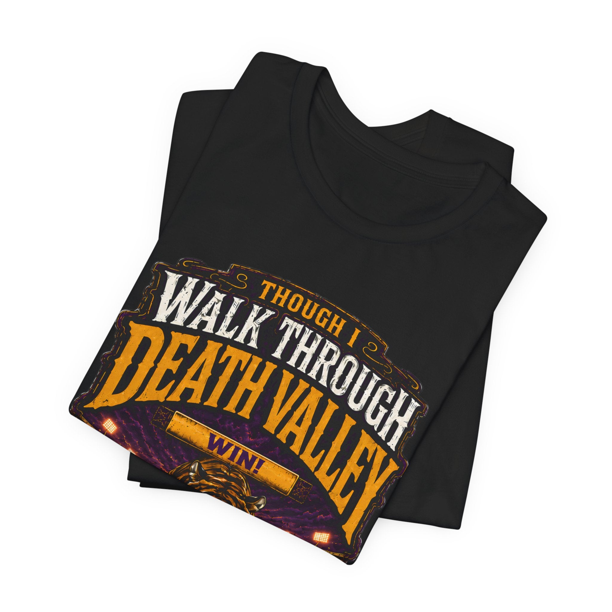 Though I Walk Through Death Valley Shirt, Purple Gold Tiger Football Tee, Louisiana Game Day Shirt, Fear No Evil Football Fan Tee
