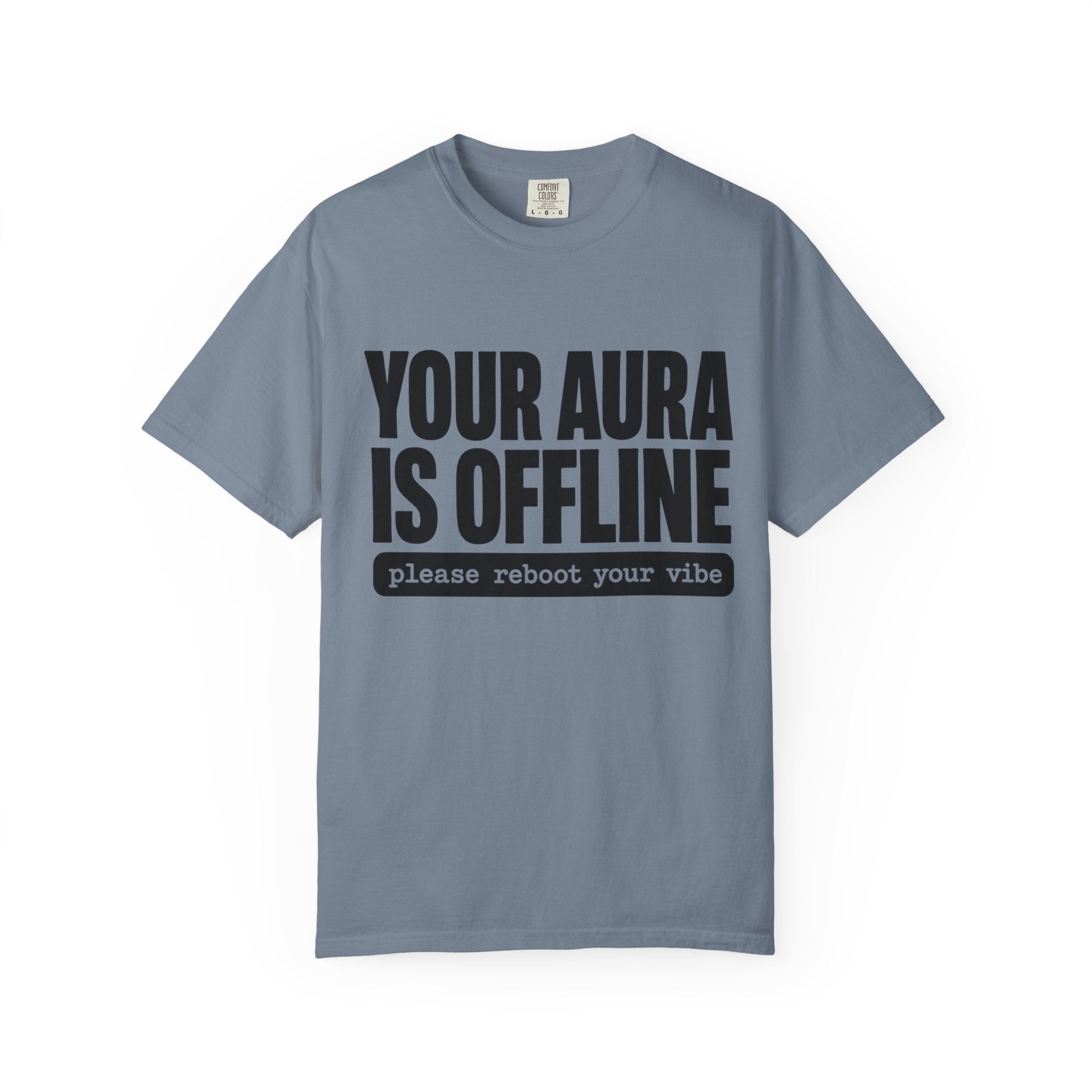 Your Aura Is Offline Shirt, Funny Mindfulness T-Shirt, Trendy Aura Points Tee, Mental Health Humor Shirt, Reboot Your Vibe Tee