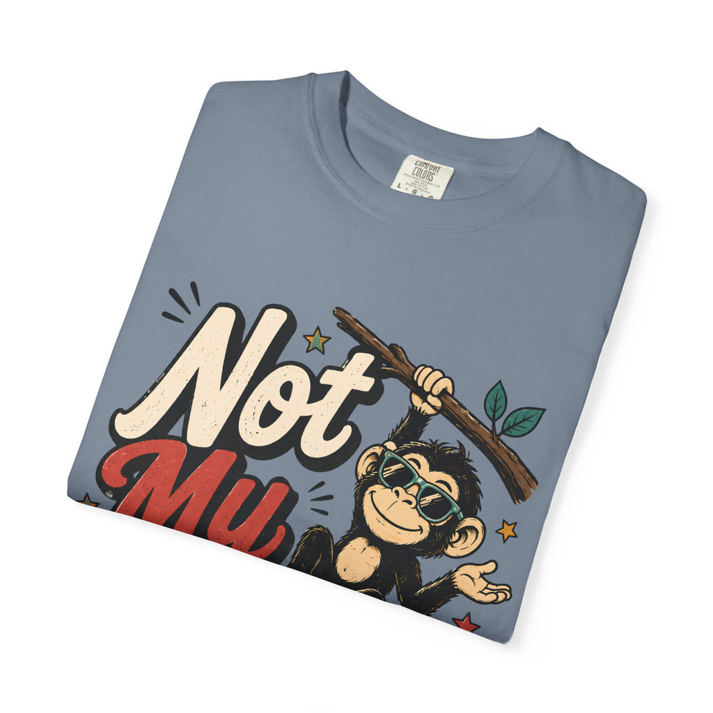 Not My Monkeys Not My Circus Shirt, Funny Monkey Graphic Tee, Comfort Colors Tee, Sarcastic Circus Tee, Oversized Boxy Tee