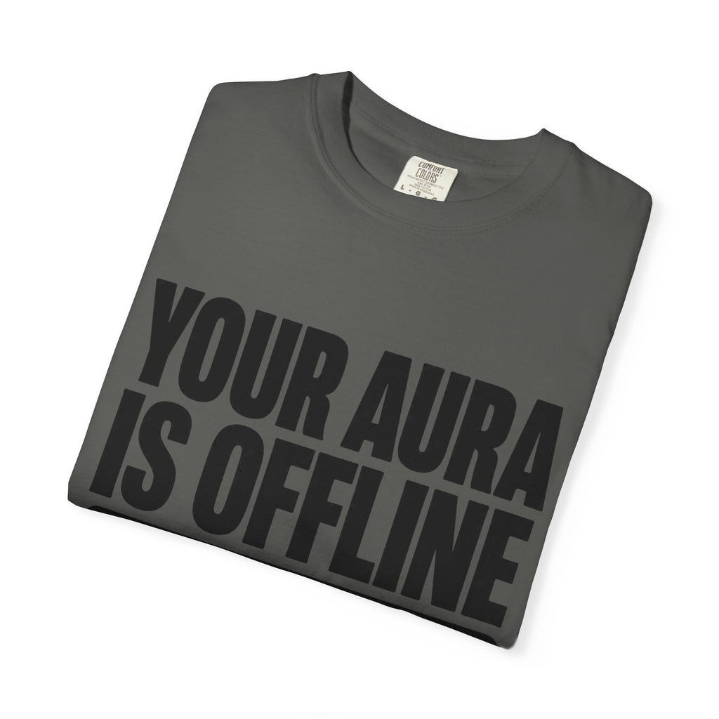 Your Aura Is Offline Shirt, Funny Mindfulness T-Shirt, Trendy Aura Points Tee, Mental Health Humor Shirt, Reboot Your Vibe Tee