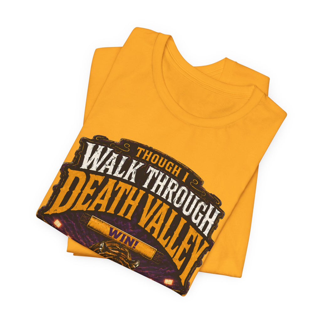 Though I Walk Through Death Valley Shirt, Purple Gold Tiger Football Tee, Louisiana Game Day Shirt, Fear No Evil Football Fan Tee