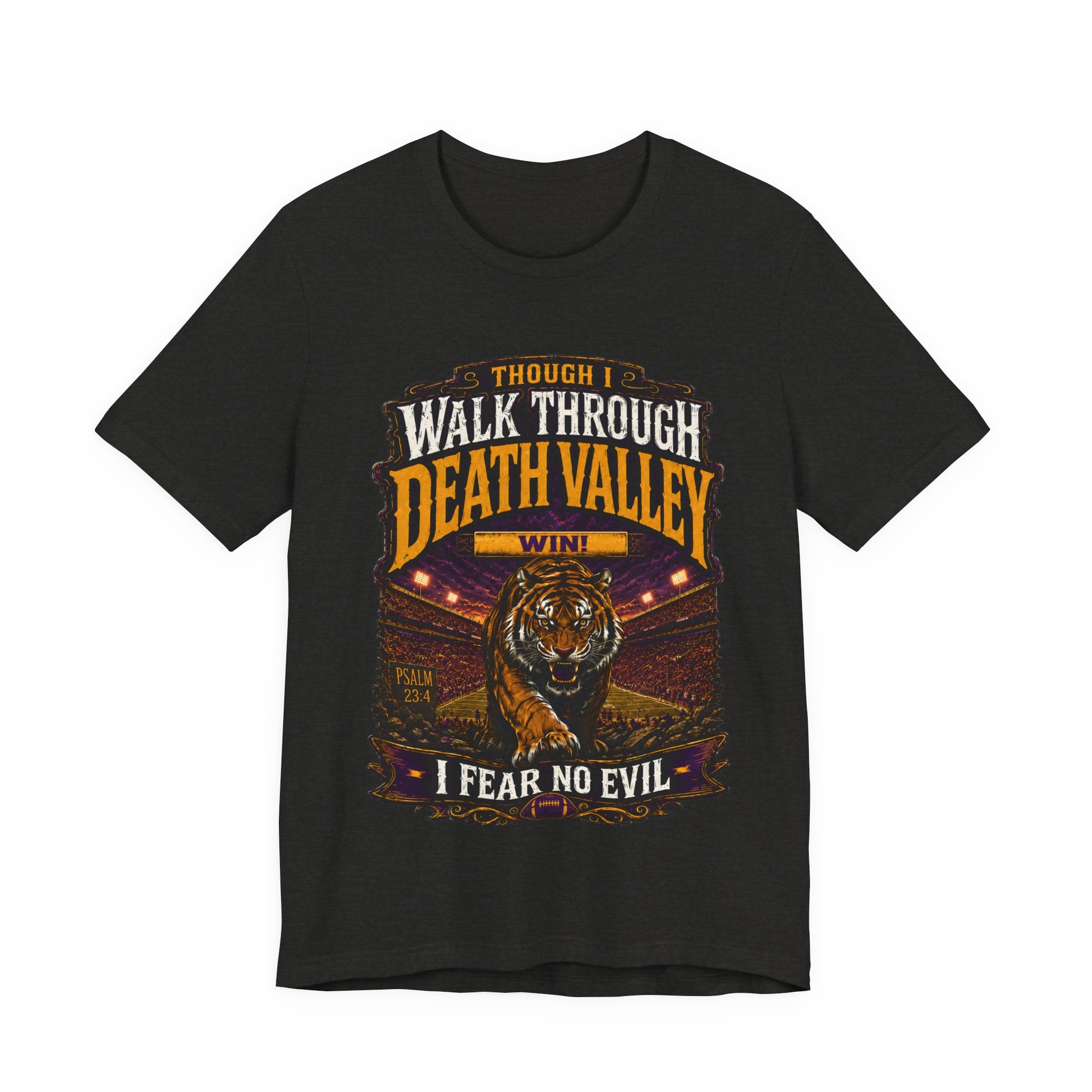 Though I Walk Through Death Valley Shirt, Purple Gold Tiger Football Tee, Louisiana Game Day Shirt, Fear No Evil Football Fan Tee