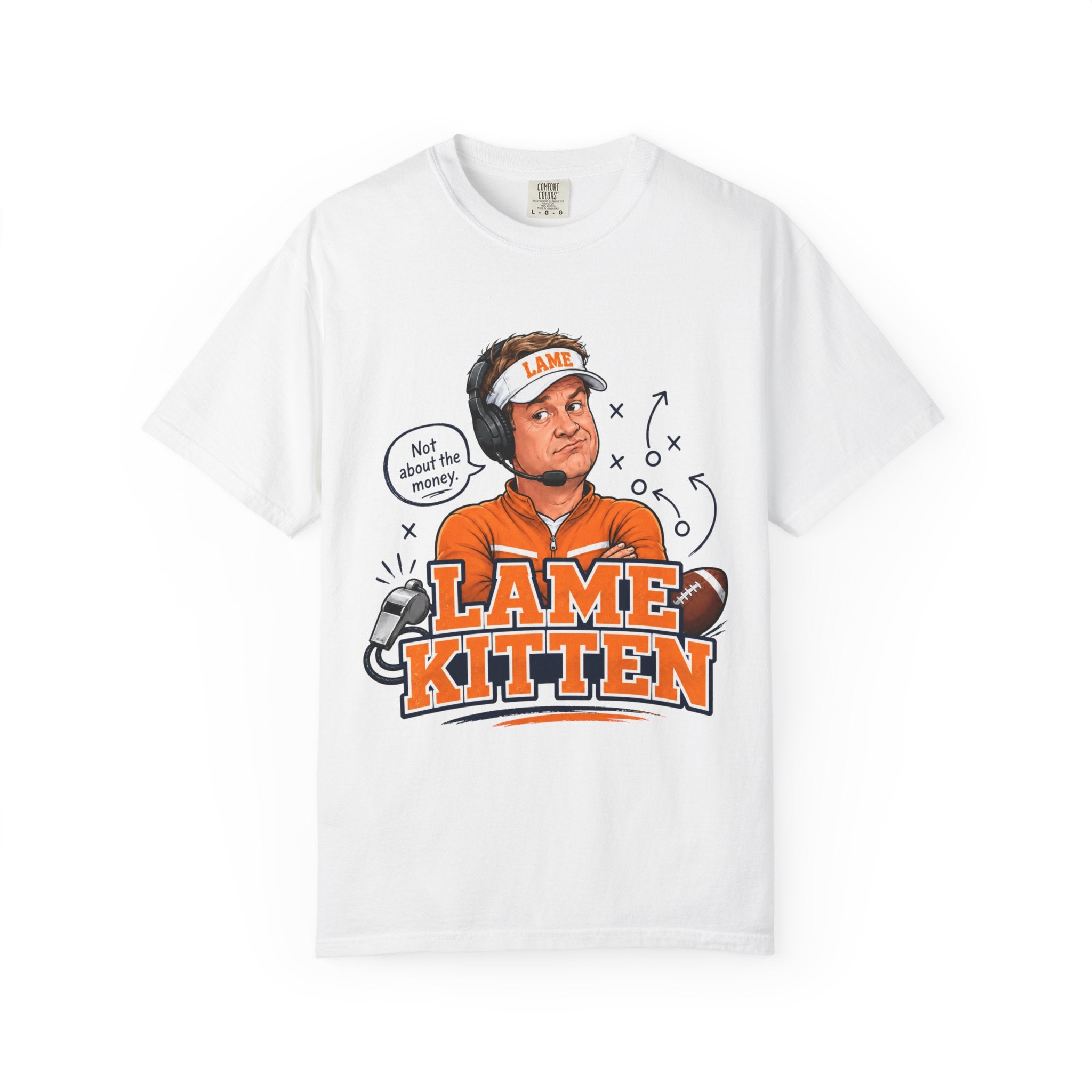 Lame Kitten Tennessee Orange Shirt, Funny College Football Parody Tee, Not About The Money Shirt, Vols Fan Gameday Gift