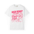 Psycho Path Shirt, High Road No Thanks Tee, Funny Retro Graphic Tee, Sassy Pink Quote Shirt, Womens Sarcastic T-Shirt