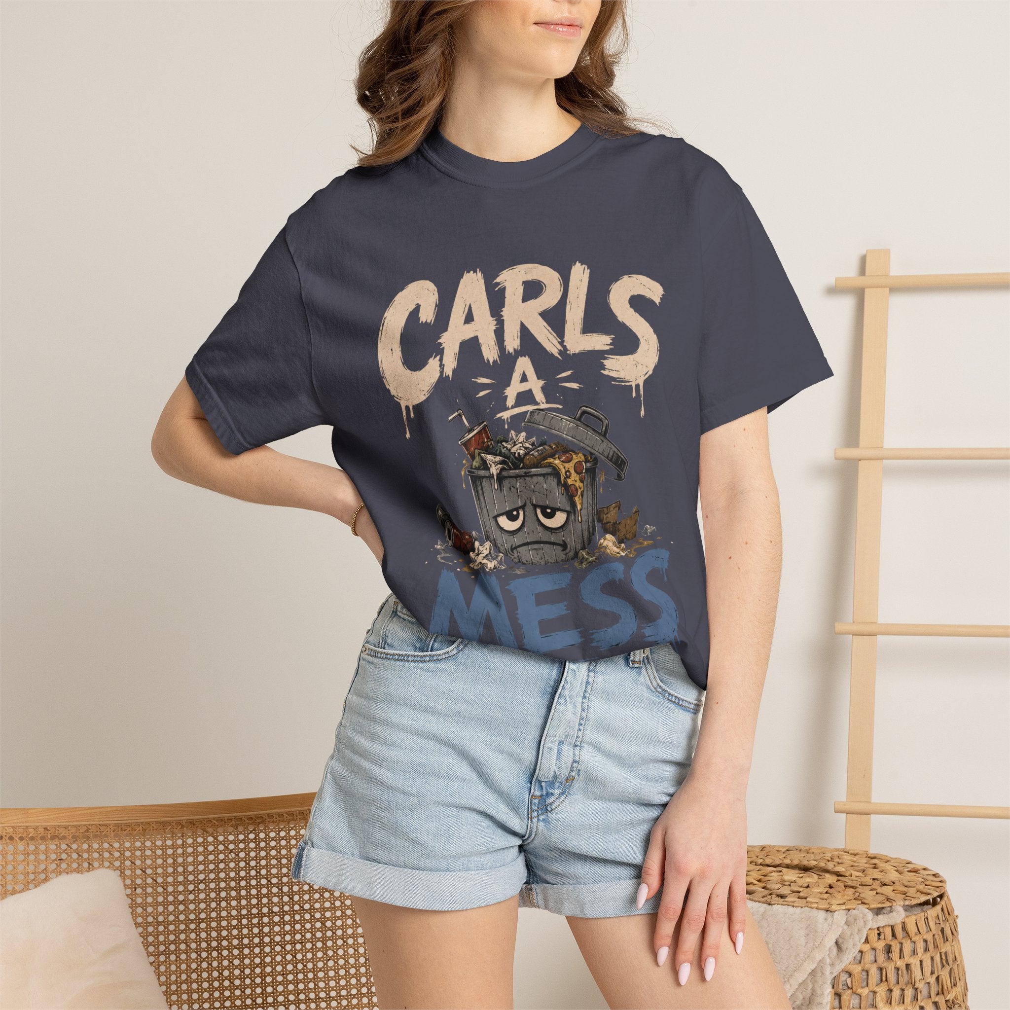 Carls a Mess Shirt,  Funny Sarcastic Graphic Tee , Unisex Comfort Fit Humor TShirt, Gift for Friends, Chaos Lover Shirt