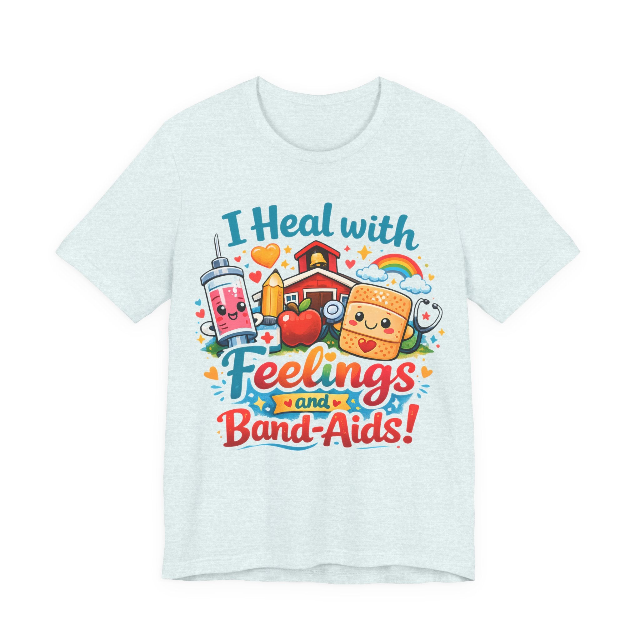 School Nurse Shirt, I Heal With Feelings and Band-Aids Tee, Cute Nurse Teacher Shirt, Elementary School Nurse Gift, Back to School Nurse Tee