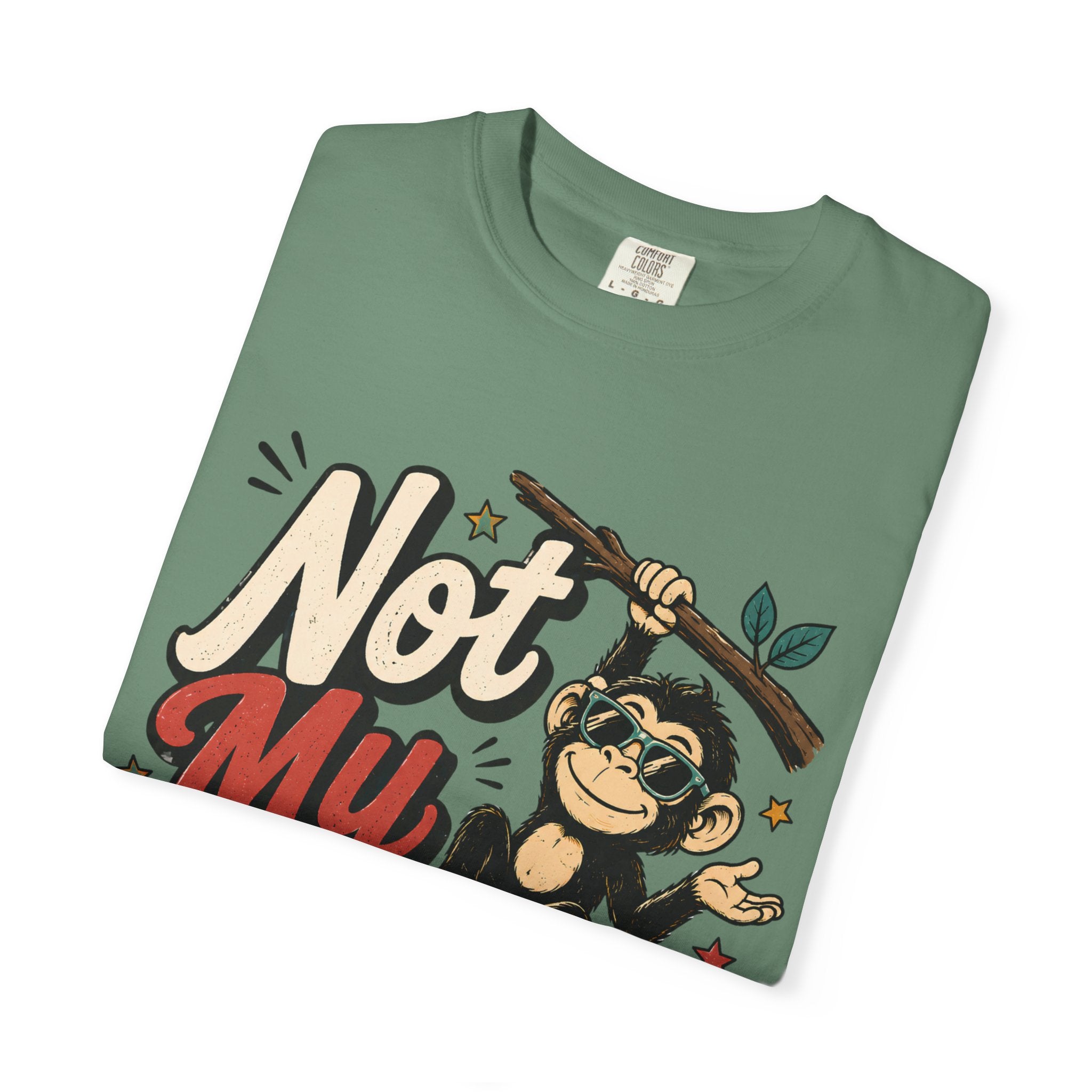 Not My Monkeys Not My Circus Shirt, Funny Monkey Graphic Tee, Comfort Colors Tee, Sarcastic Circus Tee, Oversized Boxy Tee