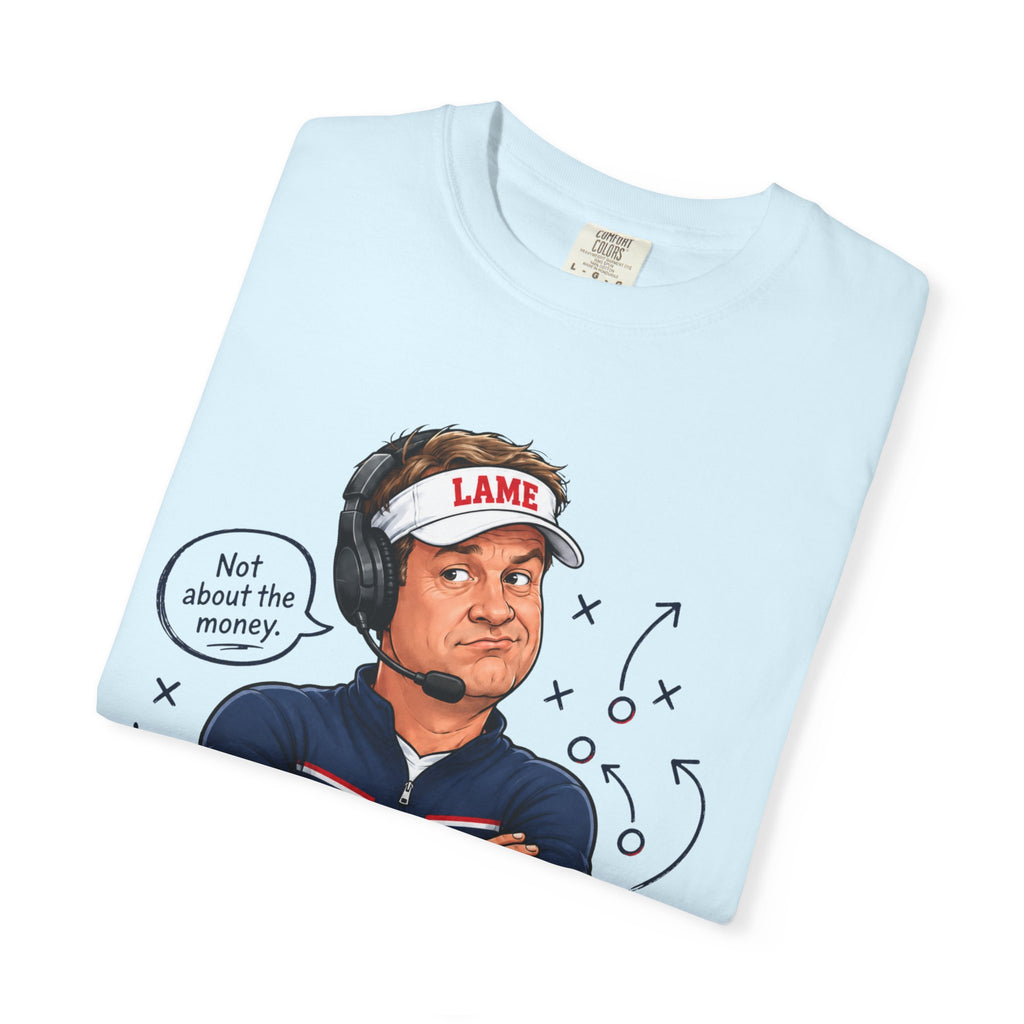 Lame Kitten Football Shirt, Ole Miss Inspired Parody Tee, Not About The Money Shirt, College Football Fan Gift, Rebels Gameday Shirt
