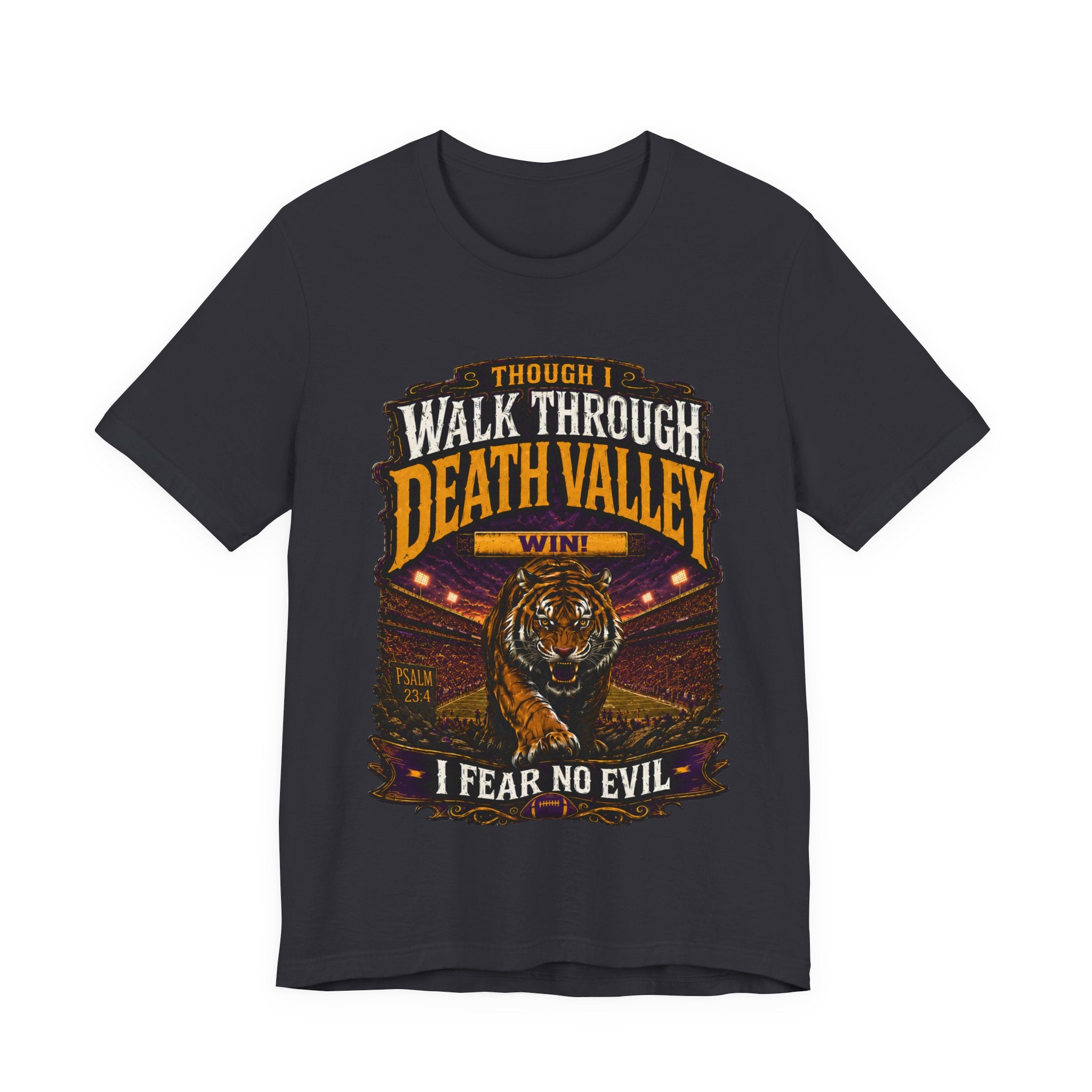 Though I Walk Through Death Valley Shirt, Purple Gold Tiger Football Tee, Louisiana Game Day Shirt, Fear No Evil Football Fan Tee