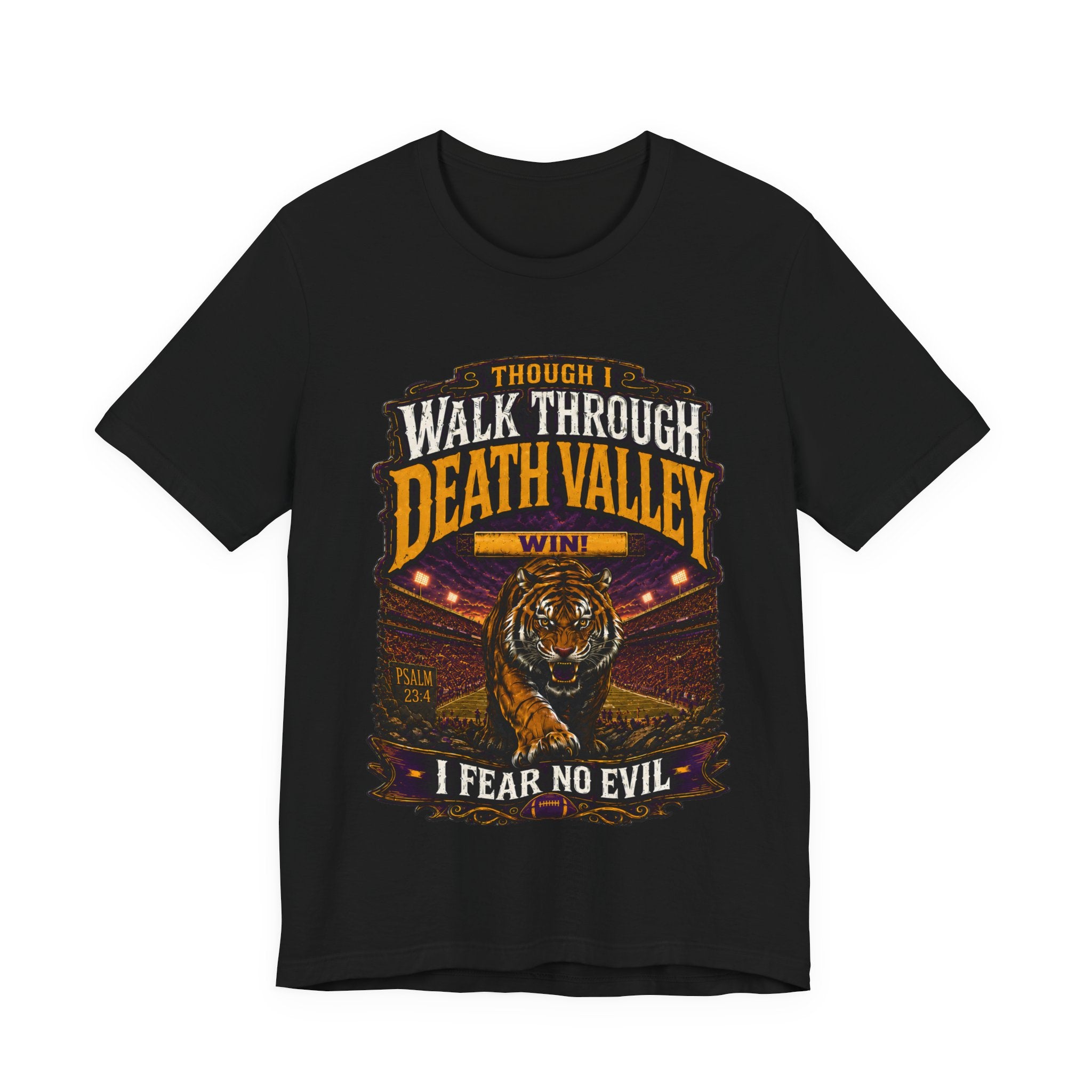 Though I Walk Through Death Valley Shirt, Purple Gold Tiger Football Tee, Louisiana Game Day Shirt, Fear No Evil Football Fan Tee