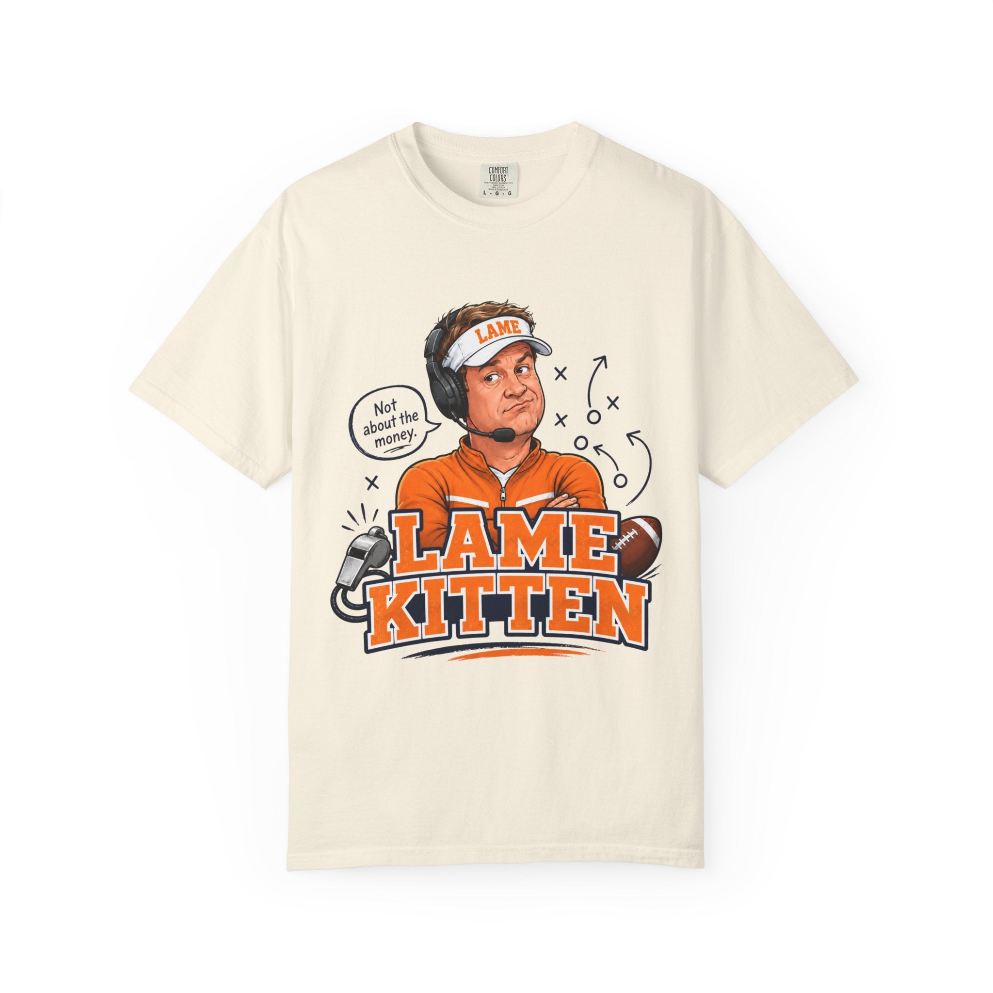 Lame Kitten Tennessee Orange Shirt, Funny College Football Parody Tee, Not About The Money Shirt, Vols Fan Gameday Gift