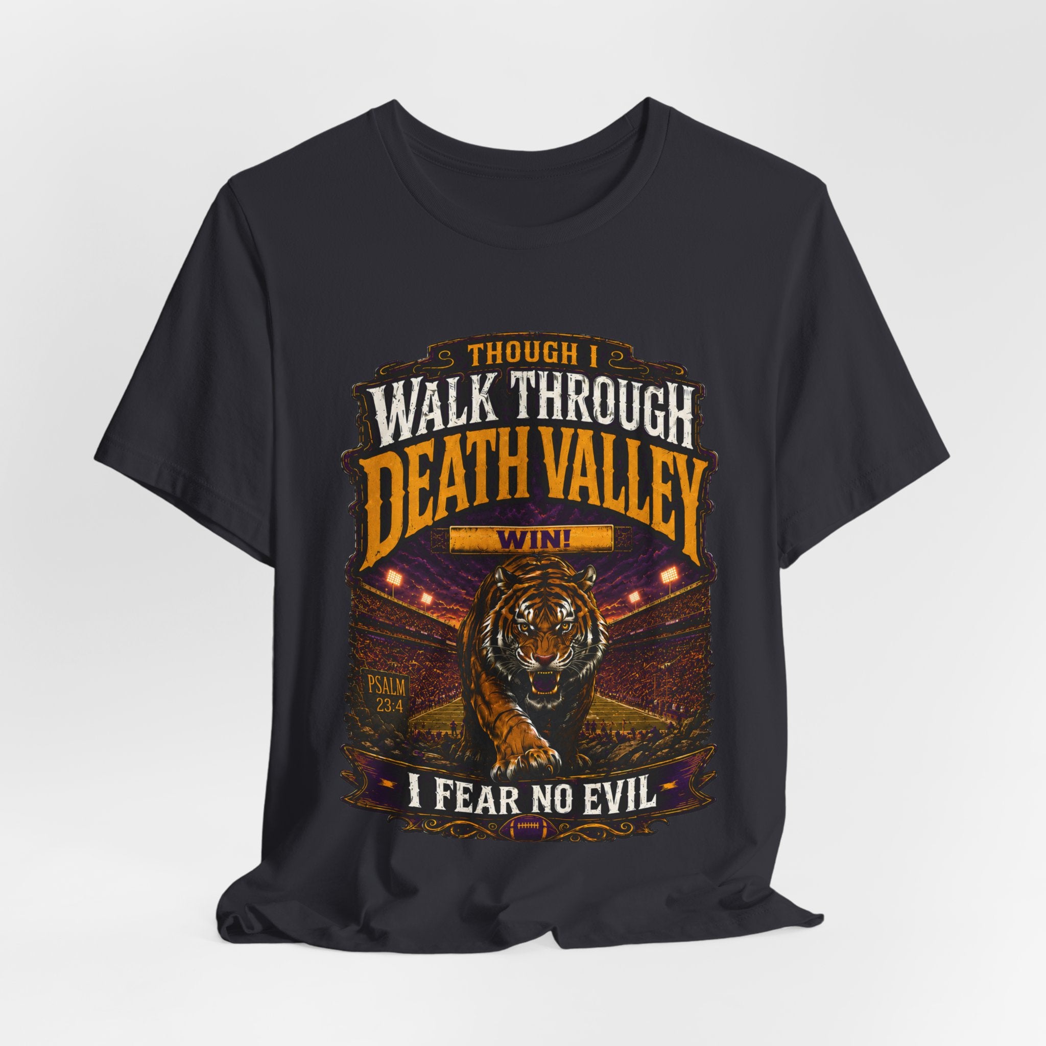 Though I Walk Through Death Valley Shirt, Purple Gold Tiger Football Tee, Louisiana Game Day Shirt, Fear No Evil Football Fan Tee