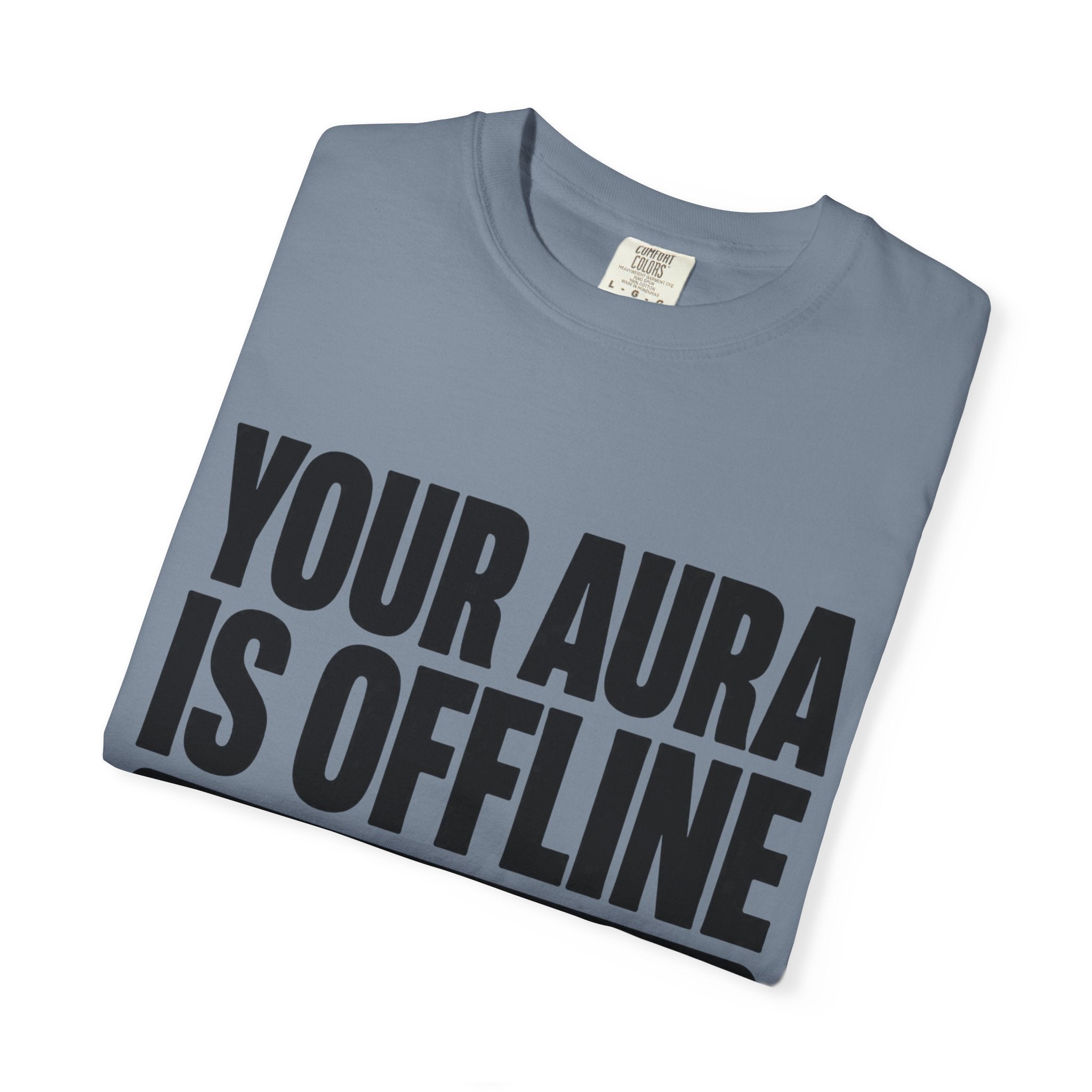 Your Aura Is Offline Shirt, Funny Mindfulness T-Shirt, Trendy Aura Points Tee, Mental Health Humor Shirt, Reboot Your Vibe Tee
