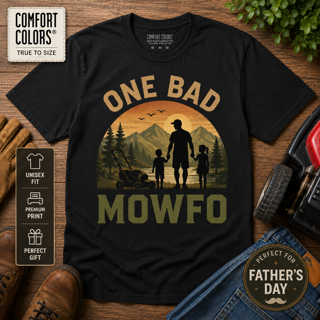 One Bad Mowfo Shirt, Funny Dad Mowing Tee, Fathers Day Gift for Dad, Lawn Mower Dad Shirt, Outdoor Dad Graphic Tee, Retro Dad Shirt